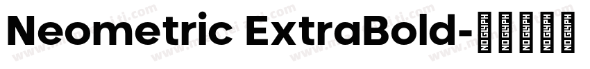 Neometric ExtraBold字体转换